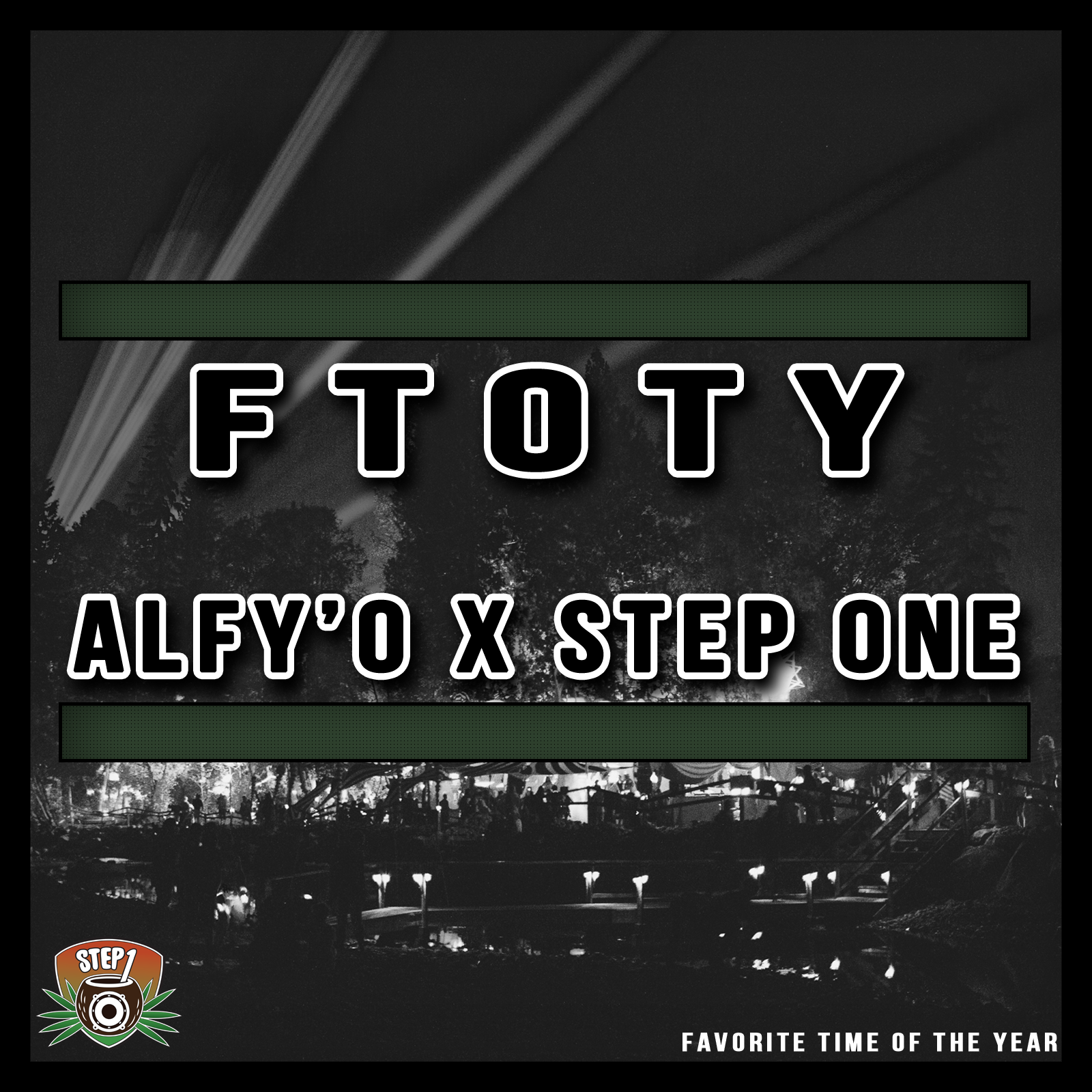 Step One - FTOTY ft. Alfy'O