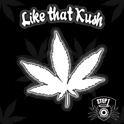 http://www.steponemusic.com/wp-content/uploads/Step-One-Like-That-Kush-mp3-image.png